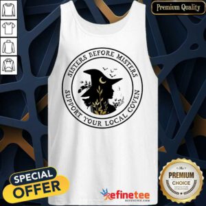 Witch Sisters Before Misters Support Your Local Coven Tank Top