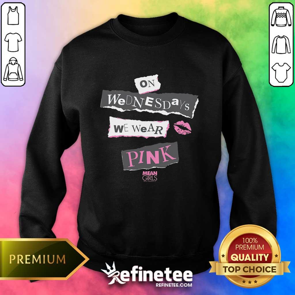 On Wednesdays We Wear Pink Mean Girls A New Twist Form Tina Fey Shirt