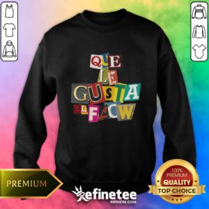 Que Le Gusta El Flow sweater
