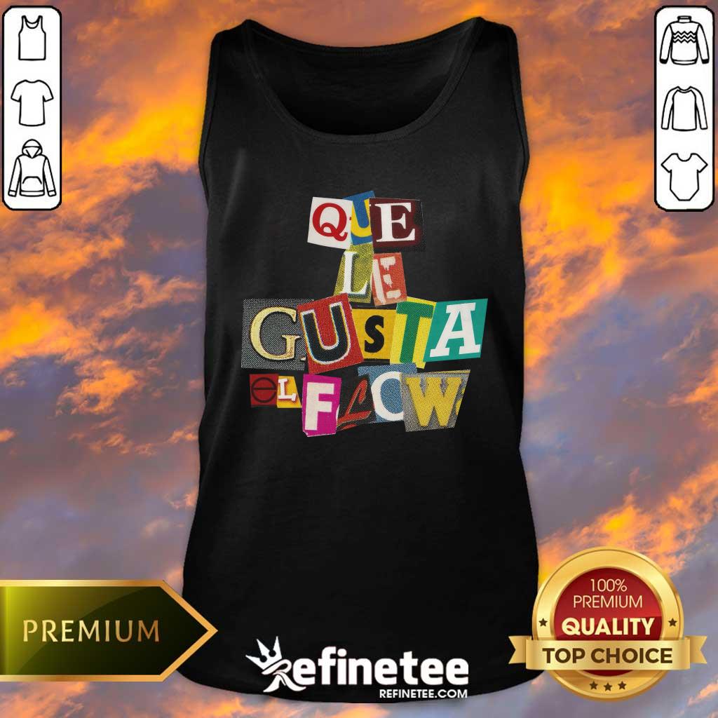 Que Le Gusta El Flow tank-top