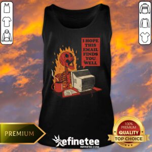 Hot Fire You Got Mail Tank-top