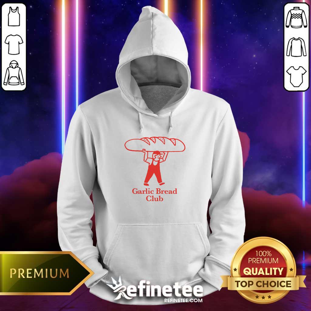 Hot Garlic Bread Club Hoodie