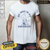 Great Peanuts Snoopy My Dog Is My Favorite T-Shirt