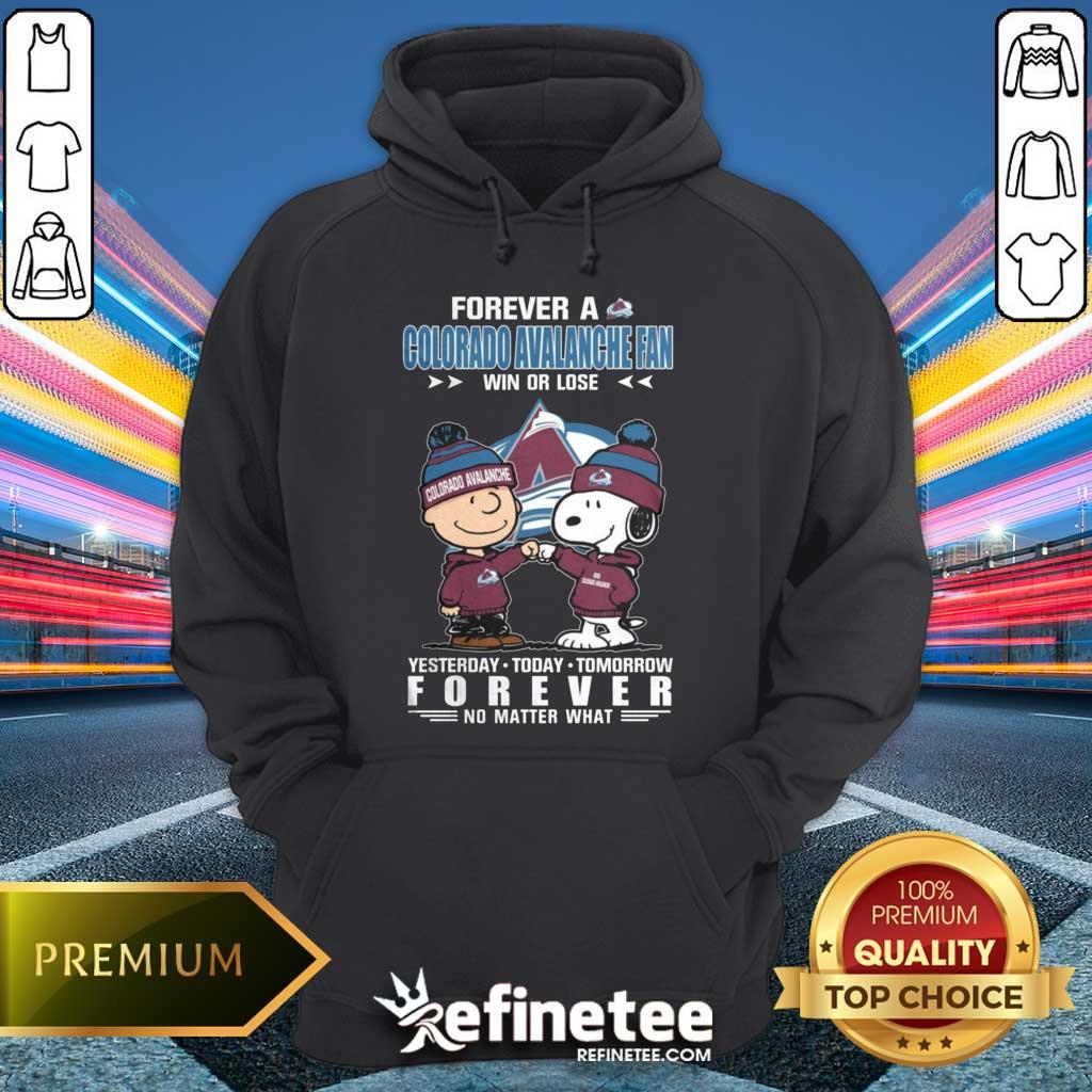 Hot A Colorado Avalanche Fan Yesterday Today Tomorrow Forever Hoodie