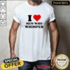 Premium I Love Men Who Whimper T-Shirt