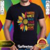 Pretty Harris Waltz Peace Love Equality Hope Diversity T-Shirt