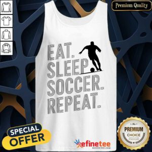 Nice Eat Sleep Soccer Repeat Tank-top