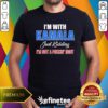 Official I'm With Kamala Just Kidding I'm Not An Idiot T-Shirt