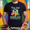Funny Best This Girl Loves Her Green Bay Packers Football T-Shirt