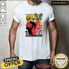 Nice Everything's A Maraca If You Shake It Hard Enough T-Shirt