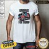 Awesome Proud Garbage Trump Supporter Garbage For Trump T-Shirt
