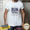 Funny All I Do Is Run The Ball And Pass Maybe Three Times T-Shirt