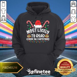 Funny Best Most Likely To Read A Book On Christmas Matching Family Hoodie