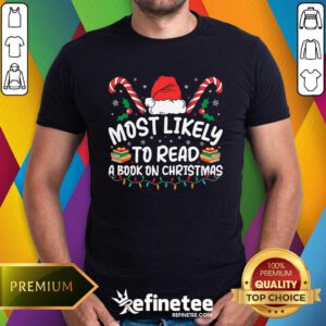 Funny Best Most Likely To Read A Book On Christmas Matching Family T-Shirt