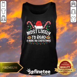 Funny Best Most Likely To Read A Book On Christmas Matching Family Tank-top