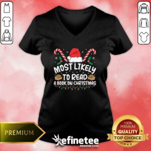 Funny Best Most Likely To Read A Book On Christmas Matching Family V-neck
