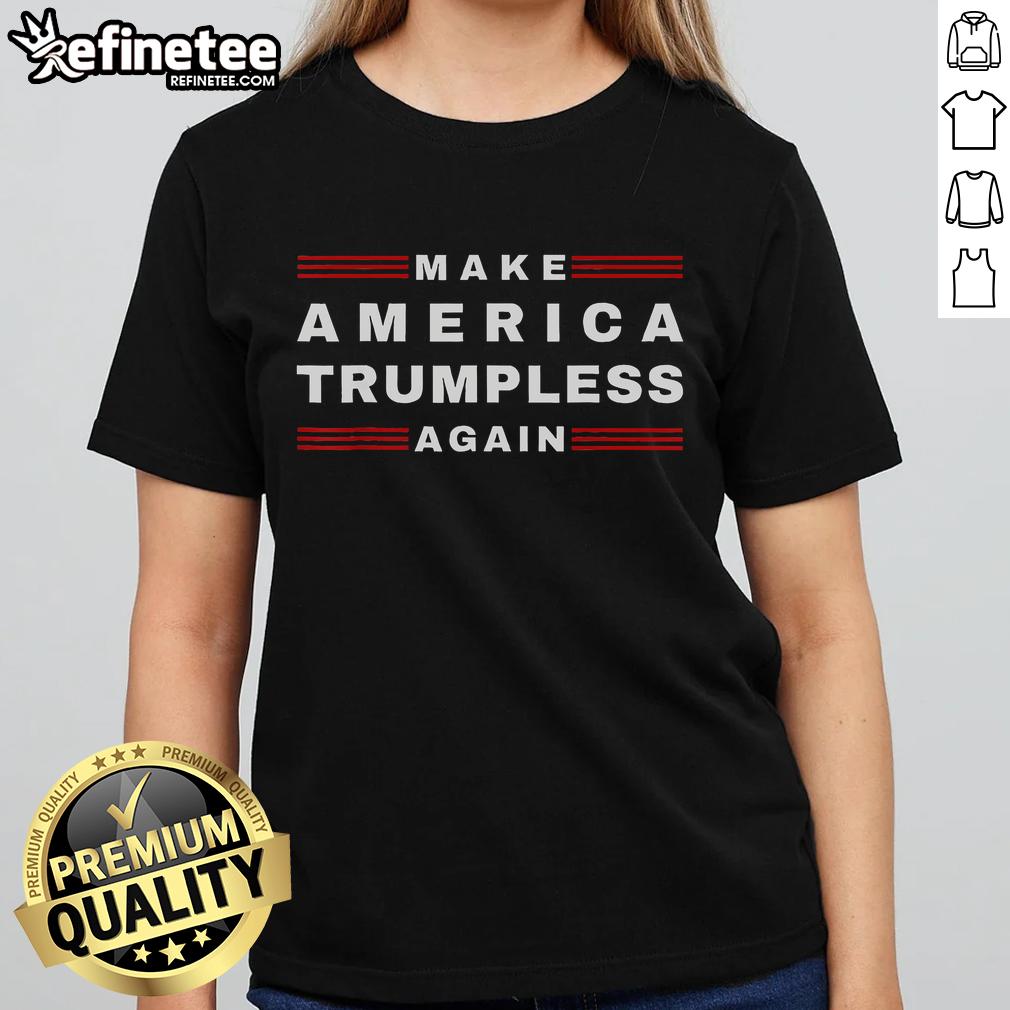 Funny Make America Trumpless Again in 2024 Biden Harris Ladies Tee featuring humorous graphic design.