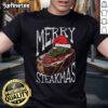 Funny Merry Steakmas T-Shirt featuring a humorous steak graphic, perfect for festive meat lovers and holiday celebrations.