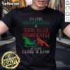 Funny Sleighin Or Slayin Christmas Movie T-Shirt featuring festive graphics and holiday cheer, perfect for Xmas celebrations.