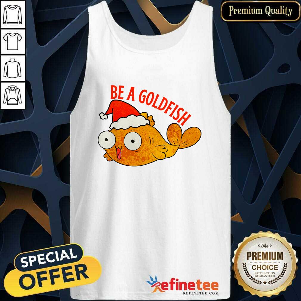 Hot Be A Goldfish Christmas Tank-top