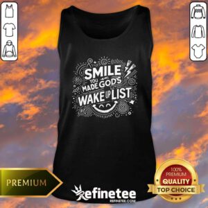 Hot Best Smile You Made Gods Wake Up List Christian Jesus Tank-top
