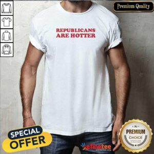 Hot Morgonn Mcmichael Wearing Republicans Are Hotter T-Shirt