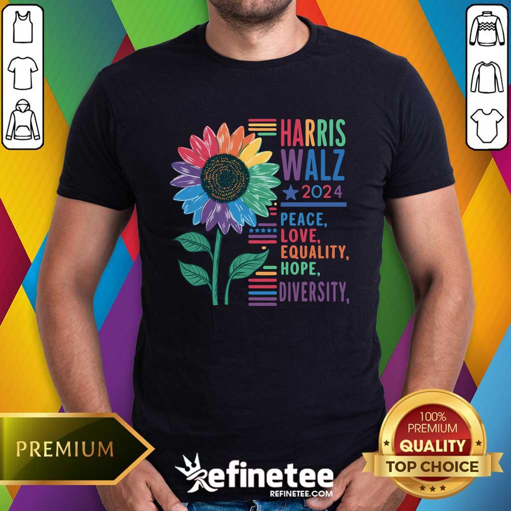 Nice Harris Walz 2024 Peace Love Equality Hope T-Shirt