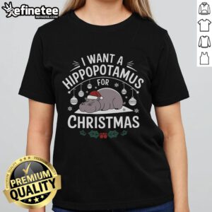 Festive ladies tee featuring a cute hippopotamus with 'I Want A Hippo For Xmas' text, perfect for holiday celebrations.