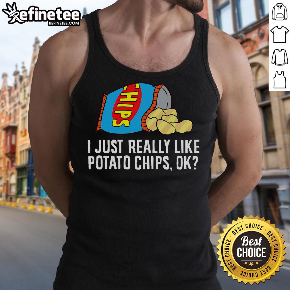 Comfortable tank top featuring the phrase 'I Just Really Like Potato Chips' perfect for snack lovers and casual wear.