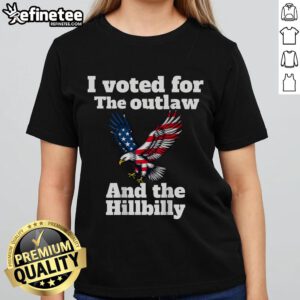 Nice Trump President Elect I Voted For Outlaw Hillbilly JD Vance Ladies Tee featuring bold graphic design.