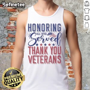 Thank You Veterans Day tank top featuring the American flag, honoring all who served in the military.