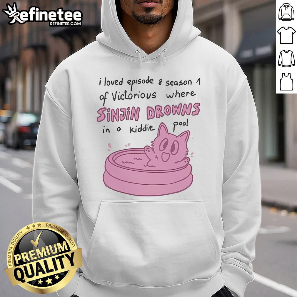 Official hoodie design featuring 'I Love Episode 8 Season 1 of Victorious' with Sinjin in a kiddie pool.