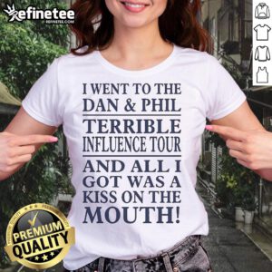 Official I Went to the Dan and Phil Terrible Influence Tour Ladies Tee featuring bold graphic and vibrant colors.