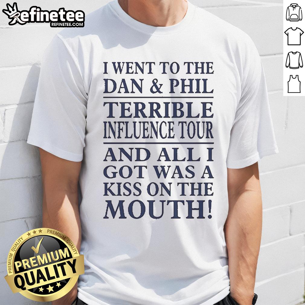 Alt Text: I Went To The Dan And Phil Terrible Influence Tour T-Shirt featuring kiss graphic, perfect for fans and collectors.