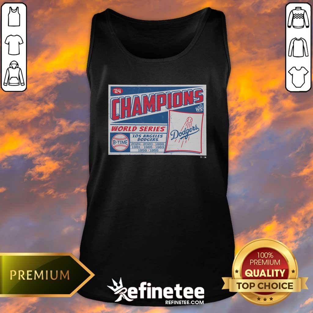 Top Los Angeles Dodgers 2024 8-Time World Series Champions Tank-top