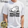 Funny Cat Rolling Fatties T-Shirt for cat lovers featuring a playful cat design, perfect for casual wear and humor.
