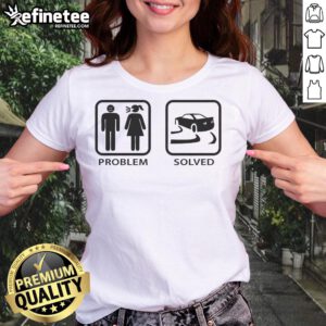Funny drifting problem solved ladies tee featuring a humorous design for car enthusiasts and drift lovers.