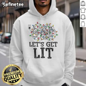 Funny messy Christmas lights hoodie featuring 'Lets Get Lit' design, perfect for festive holiday pajamas.