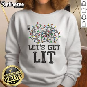 Funny messy Christmas lights on a sweatshirt featuring 'Let's Get Lit' design for festive holiday pajama style.