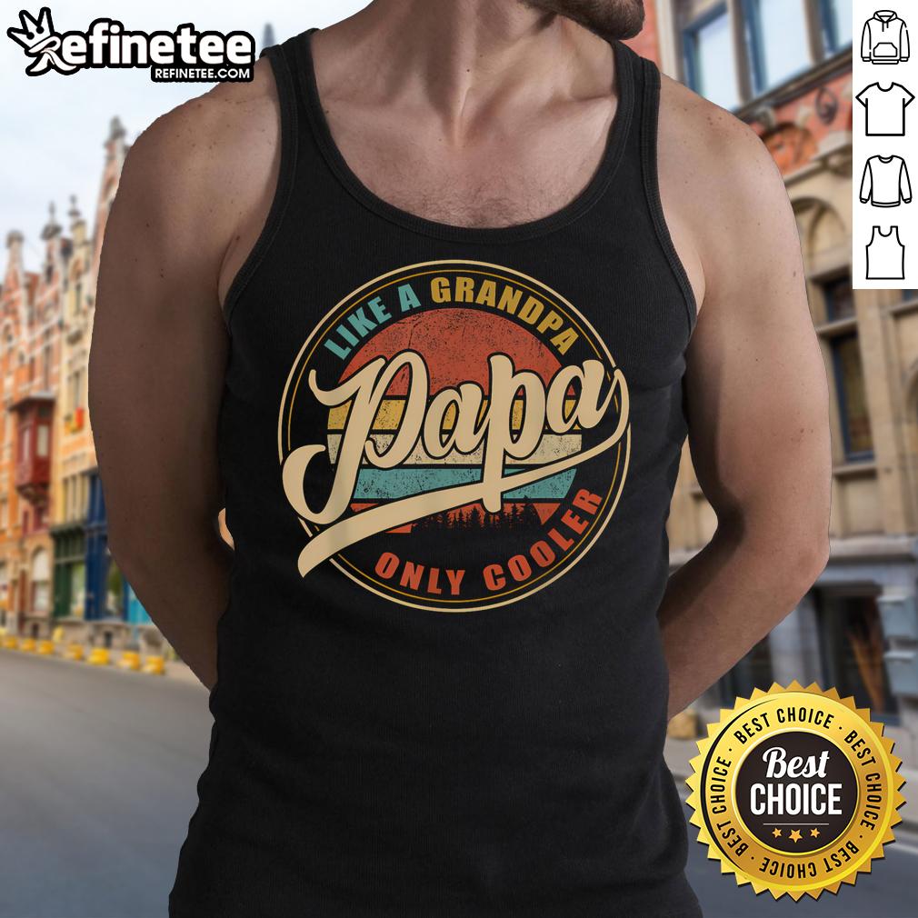 Funny Papa vintage tank top design featuring 'Like a grandpa, only cooler' definition for dads and grandpas.