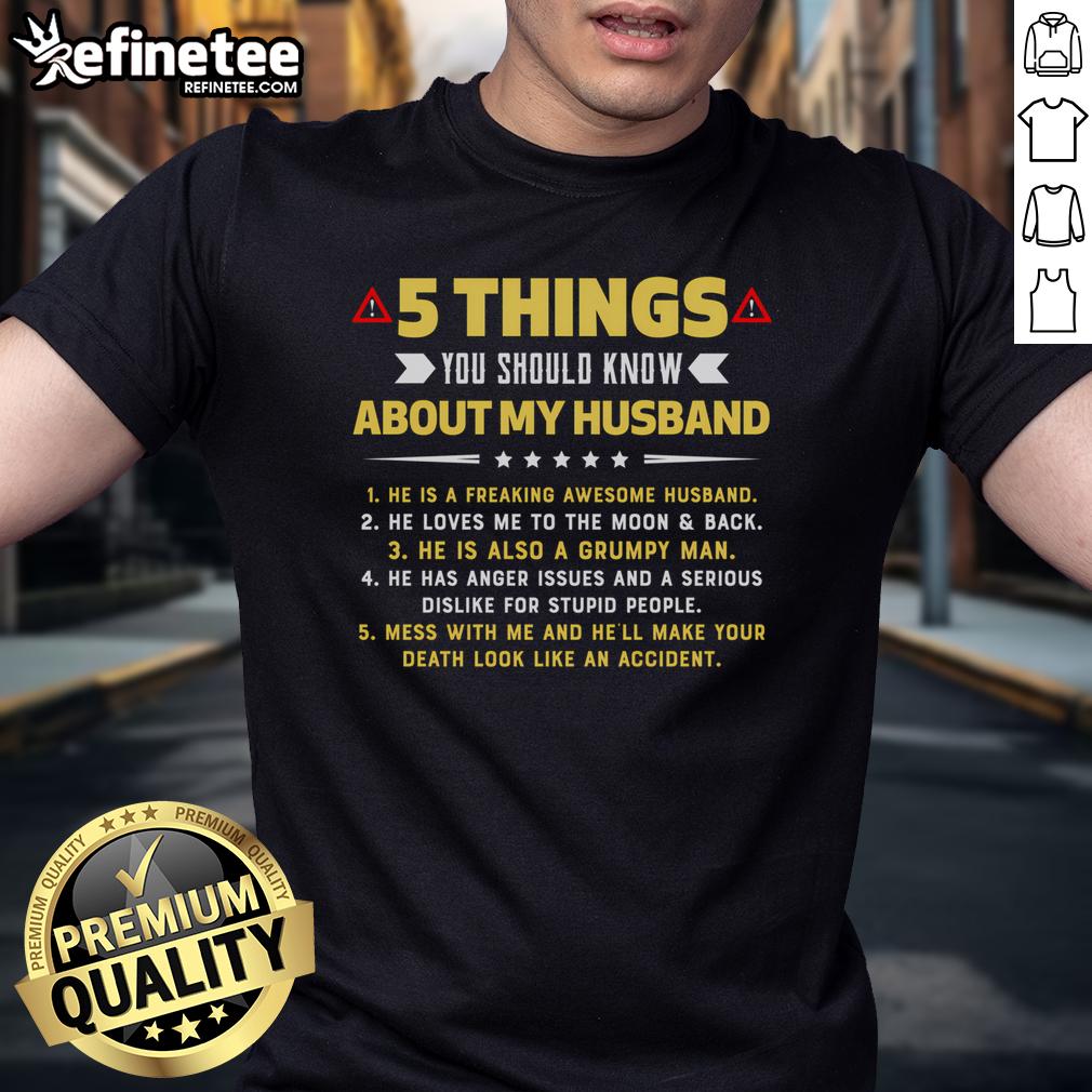 Good 5 Things You Should Know About My Funny Husband T-Shirt featuring playful text design for humorous gift ideas.
