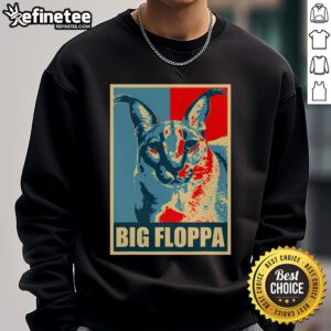 Good Big Floppa caracal cat meme sweatshirt featuring a playful design and vibrant colors, perfect for cat lovers.