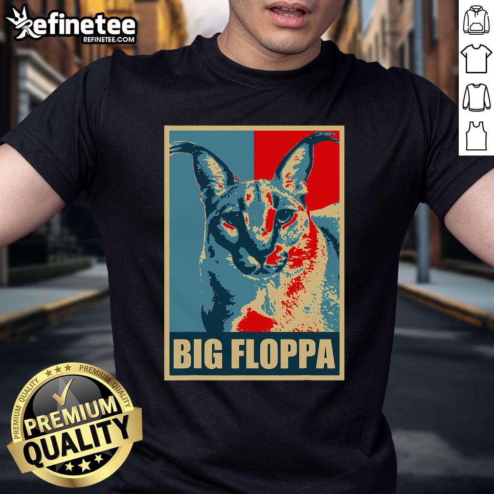 Good Big Floppa Caracal Cat Meme T-Shirt featuring a playful caracal cat design, perfect for meme lovers and cat enthusiasts.