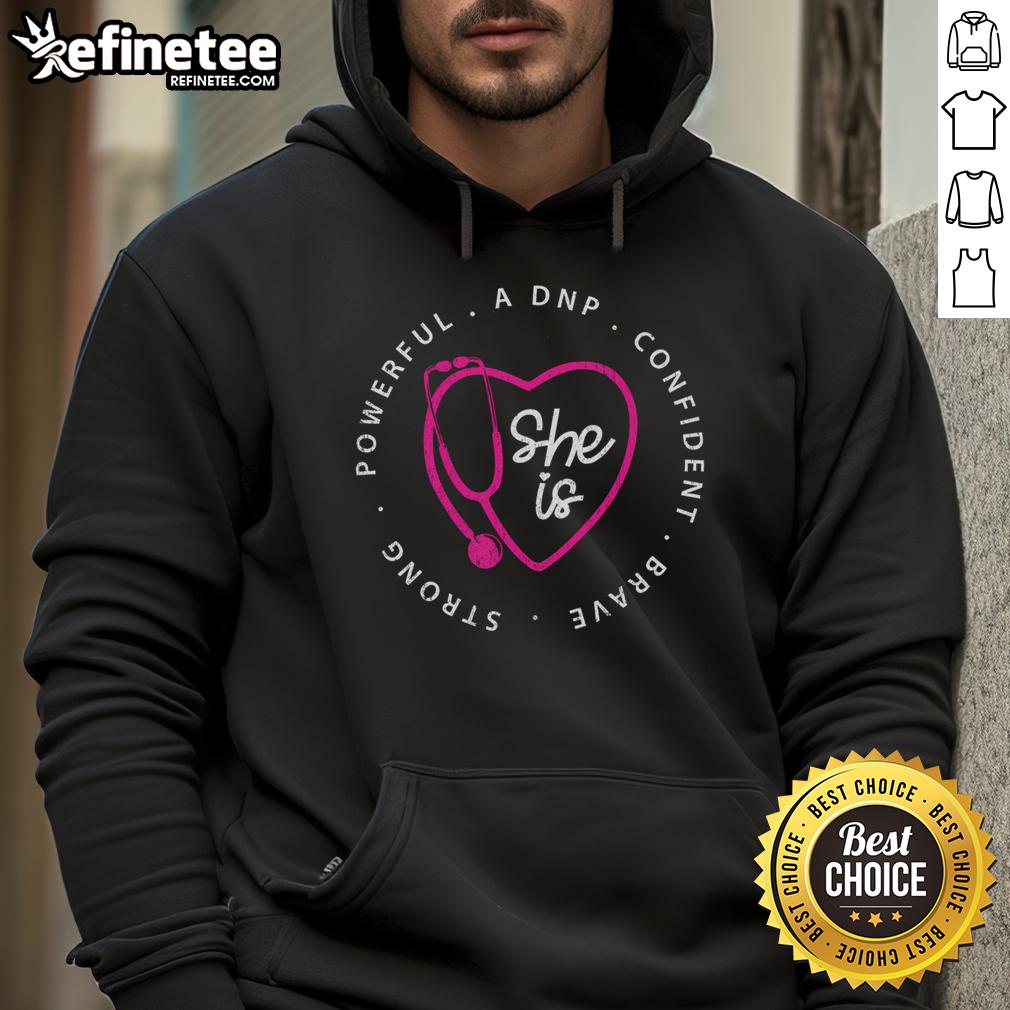 Good DNP Doctor of Nursing Practice nurse appreciation hoodie featuring a stylish design for dedicated nursing professionals.