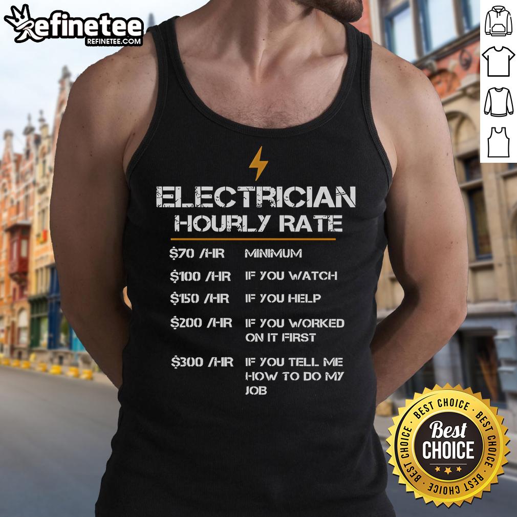 Trendy tank top featuring a graphic design about good electrician hourly rate, perfect for electrical professionals.