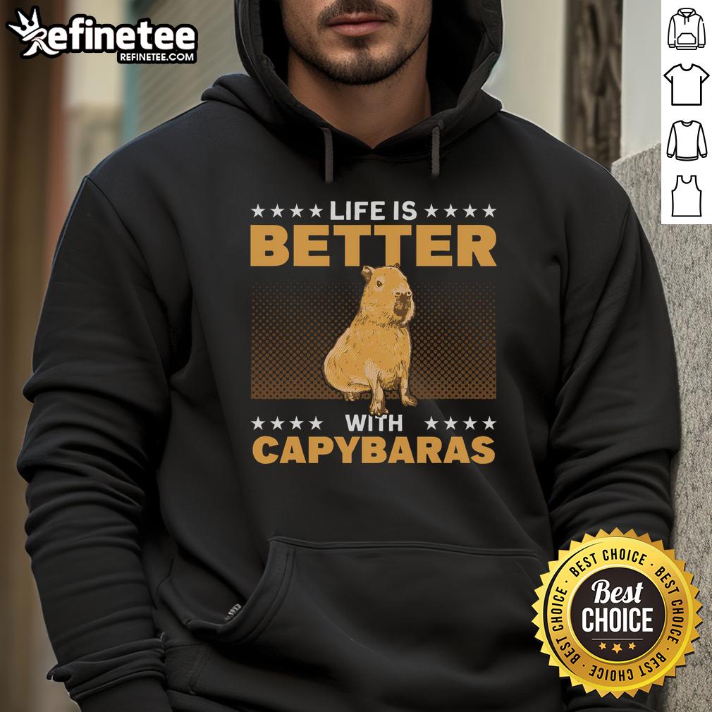 Cozy capybara hoodie featuring 'Good Life is Better with Capybaras' design, perfect for animal lovers and casual wear.