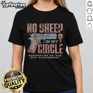 Supporter of the 2nd Amendment ladies tee featuring 'No Sheep in My Circle' slogan, perfect for gun rights advocates.