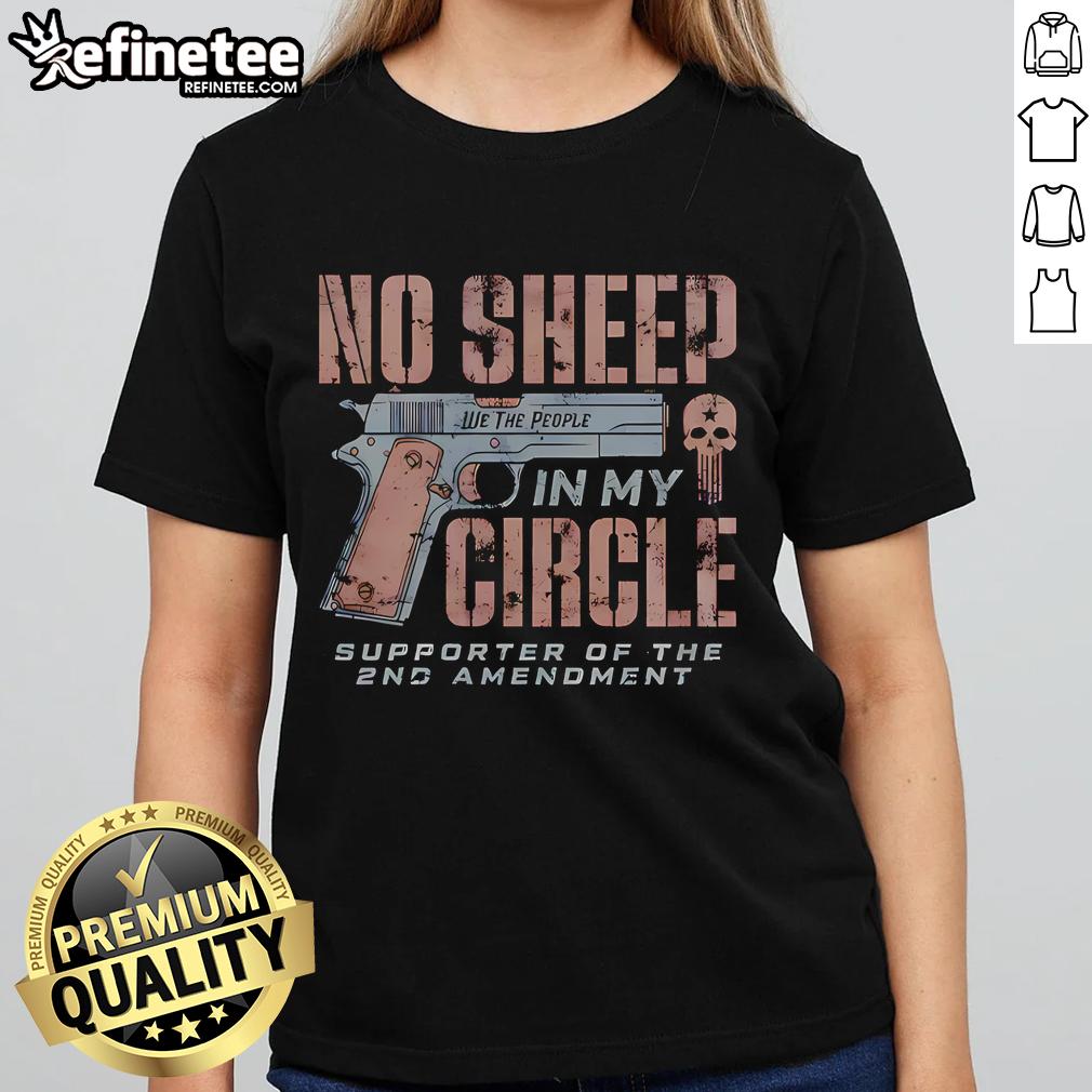Supporter of the 2nd Amendment ladies tee featuring 'No Sheep in My Circle' slogan, perfect for gun rights advocates.