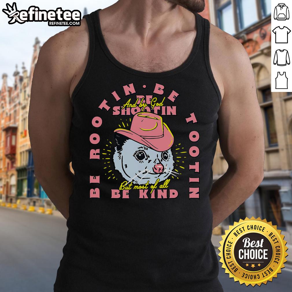Retro possum tank top featuring 'Good Opossum Be Rootin Be Tootin Most Of All Be Kind' design, perfect for casual wear.