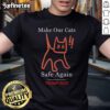 Hot Donald Trump Make Our Cats Safe Again 2024 T-Shirt featuring bold graphics and a playful political message.